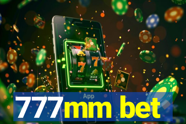 777mm bet